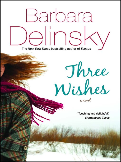 Title details for Three Wishes by Barbara Delinsky - Wait list